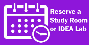 Reserve a sutdy room or idea lab